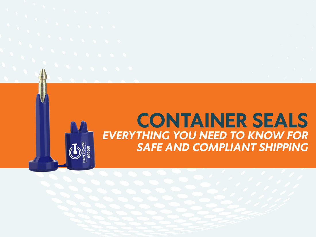 Container Seals: Everything You Need to Know for Safe and Compliant Shipping