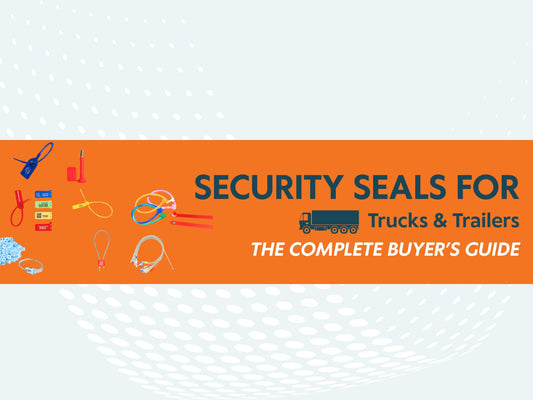 Security Seals for Trucks & Trailers (The Complete Buyer’s Guide)